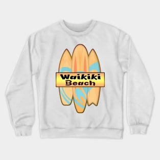 Surf Waikiki Beach Hawaii Surfing Surfboard Shaka Hang Loose Crewneck Sweatshirt